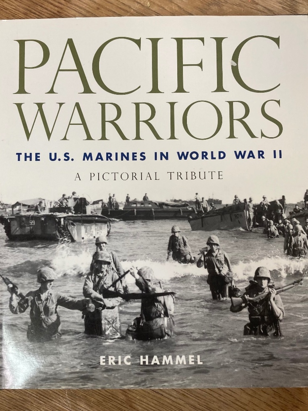Pacific Warriors: The U.S. Marines In World War II [Large Hardcover]